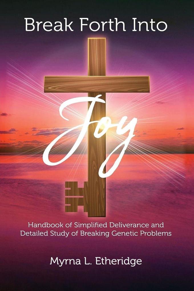 Break Forth Into Joy