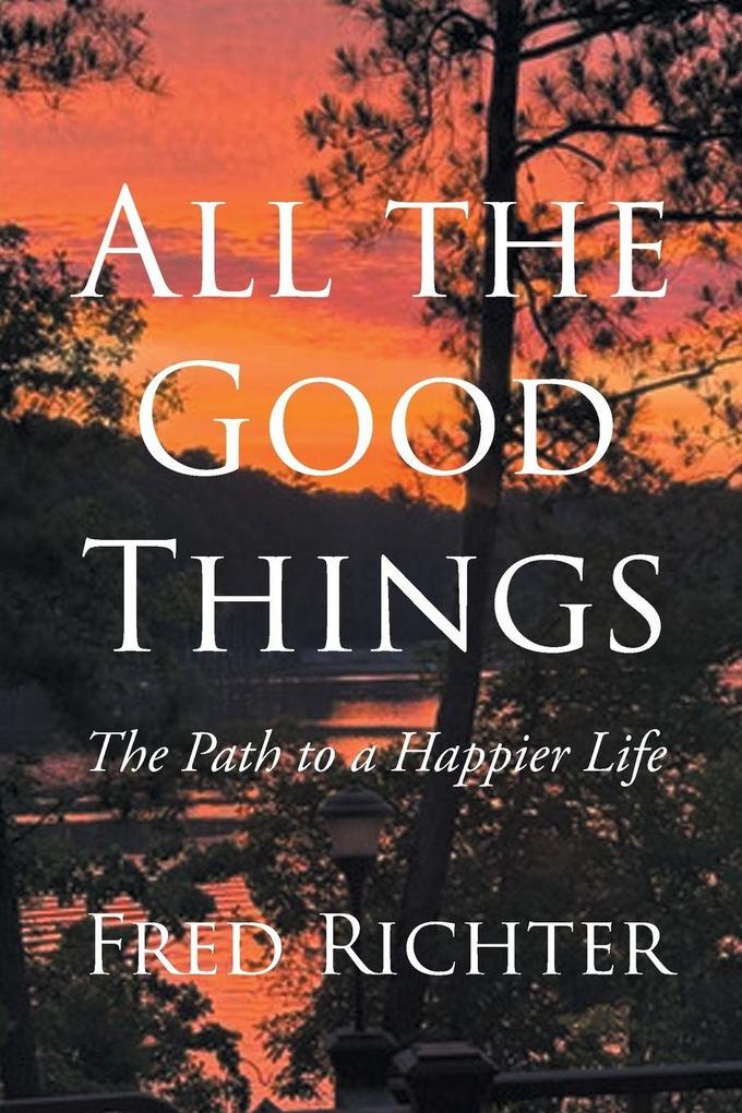 All the Good Things