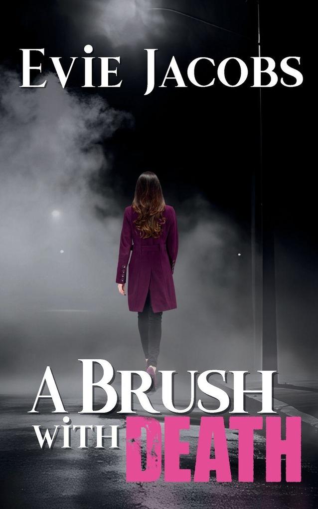 A Brush with Death