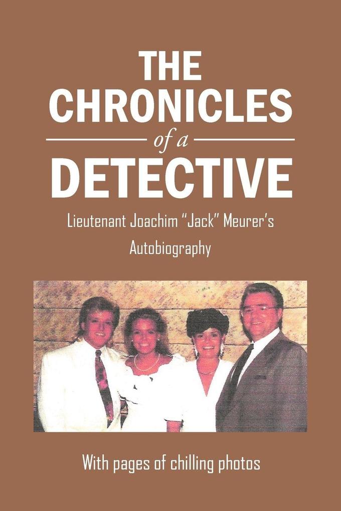 The Chronicles of a Detective