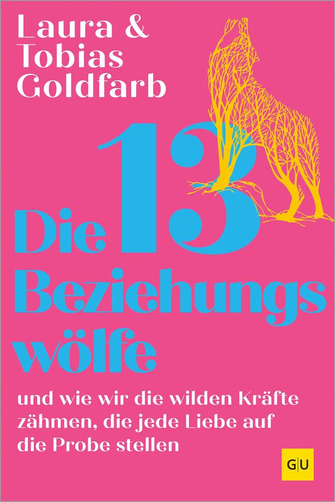 Die 13 Beziehungswölfe
