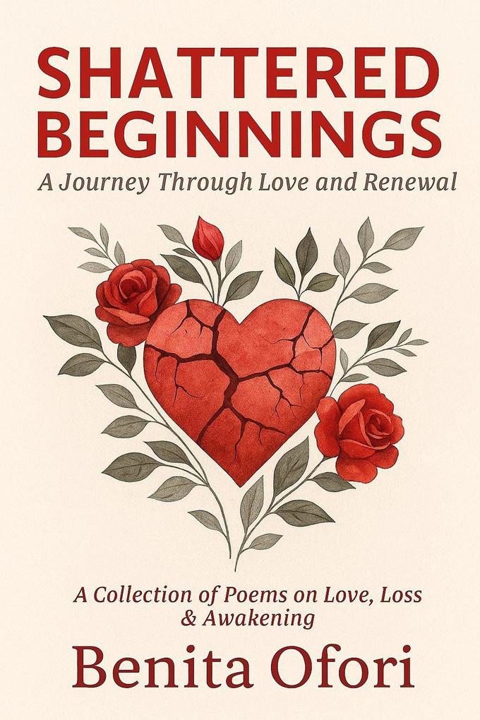 Shattered Beginnings: A Journey Through Love and Renewal.
