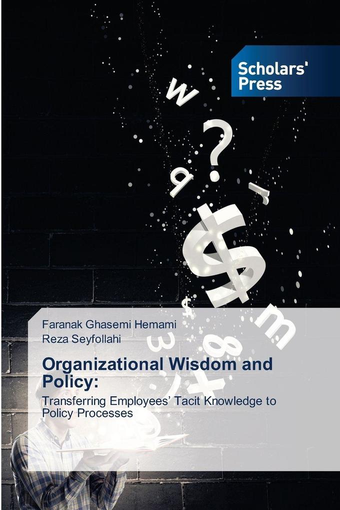Organizational Wisdom and Policy: