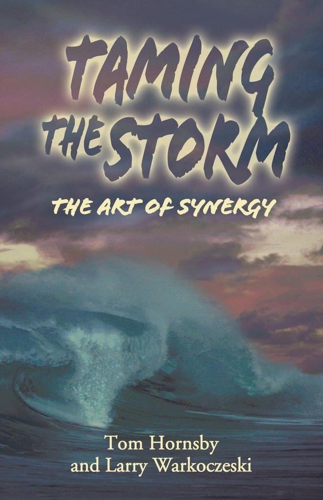 Taming the Storm