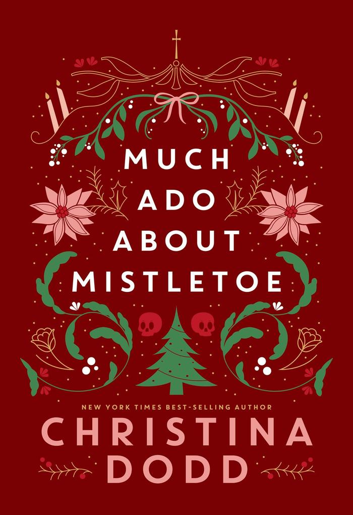 Much Ado About Mistletoe