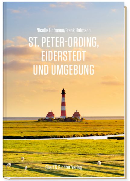 St. Peter-Ording Eiderstedt und Umgebung