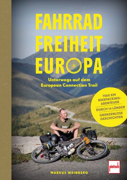 Fahrrad Freiheit Europa - unterwegs auf dem EuropeanConnection Trail