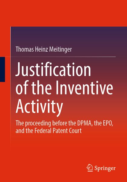 Justification of the Inventive Activity