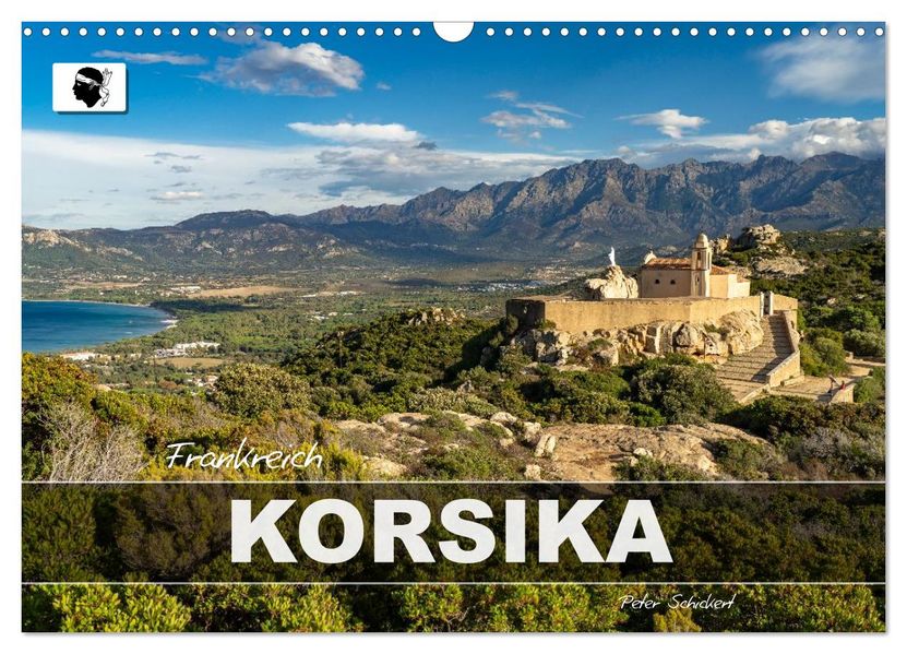Frankreich - Korsika (Wandkalender 2026 DIN A3 quer) CALVENDO Monatskalender