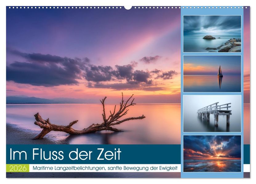 Im Fluss der Zeit (Wandkalender 2026 DIN A2 quer) CALVENDO Monatskalender