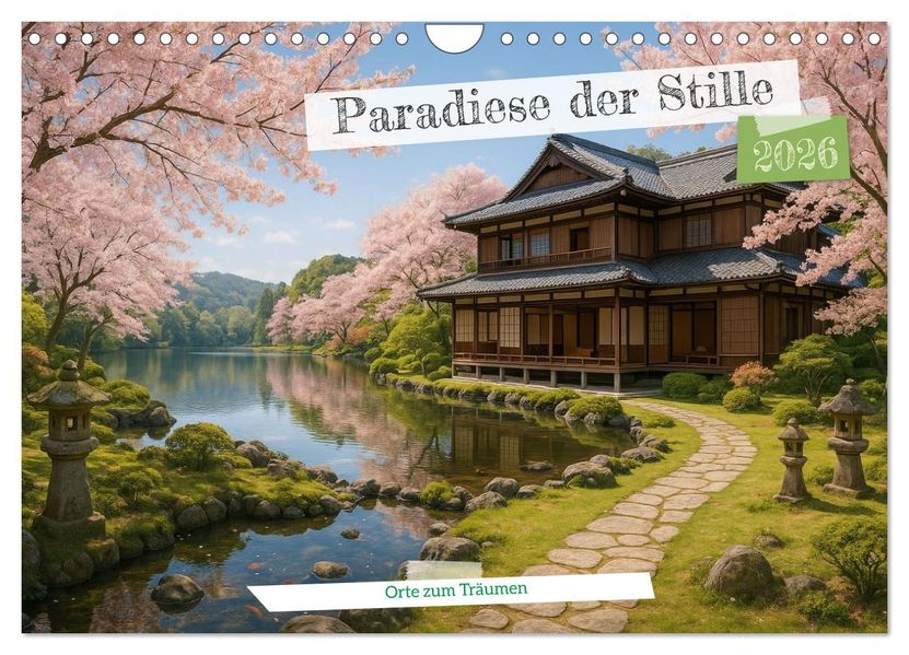 Paradiese der Stille - Orte zum Träumen (Wandkalender 2026 DIN A4 quer) CALVENDO Monatskalender