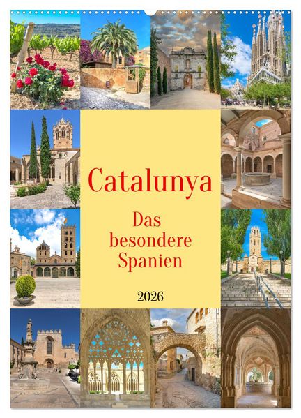 Catalunya das besondere Spanien (Wandkalender 2026 DIN A2 hoch) CALVENDO Monatskalender