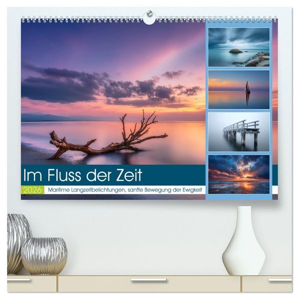 Im Fluss der Zeit (hochwertiger Premium Wandkalender 2026 DIN A2 quer) Kunstdruck in Hochglanz