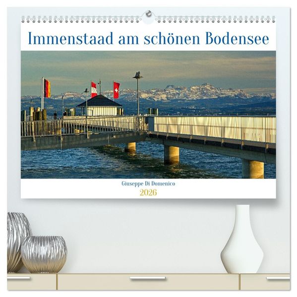 Immenstaad am schönen Bodensee (hochwertiger Premium Wandkalender 2026 DIN A2 quer) Kunstdruck in Hochglanz