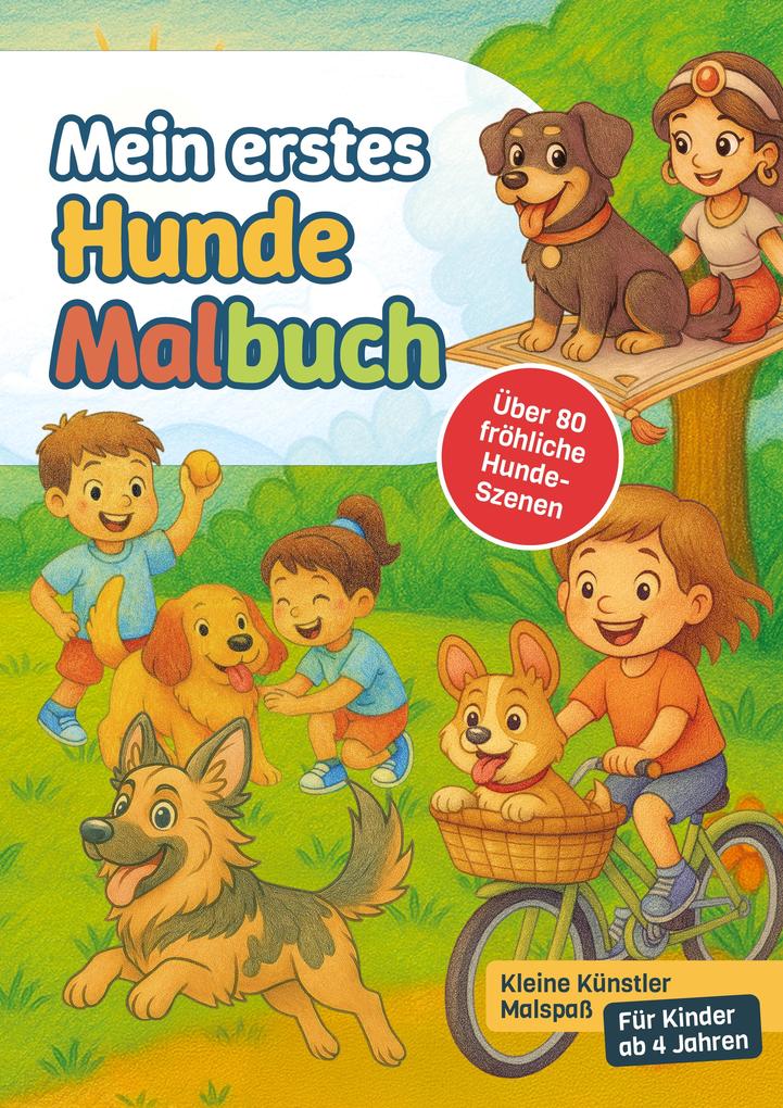 Mein erstes Hunde-Malbuch