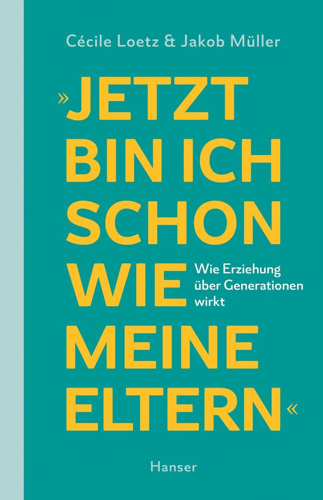 'Jetzt bin ich schon wie meine Eltern'
