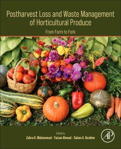 Postharvest Loss and Waste Management of Horticultural Produce