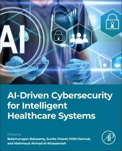 AI-Driven Cybersecurity for Intelligent Healthcare Systems