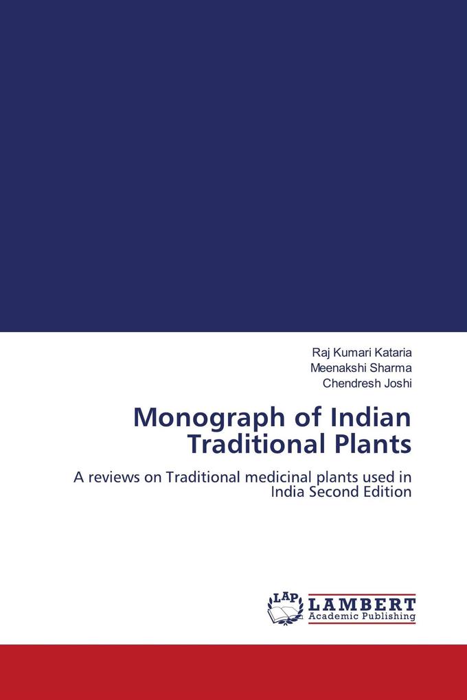 Monograph of Indian Traditional Plants