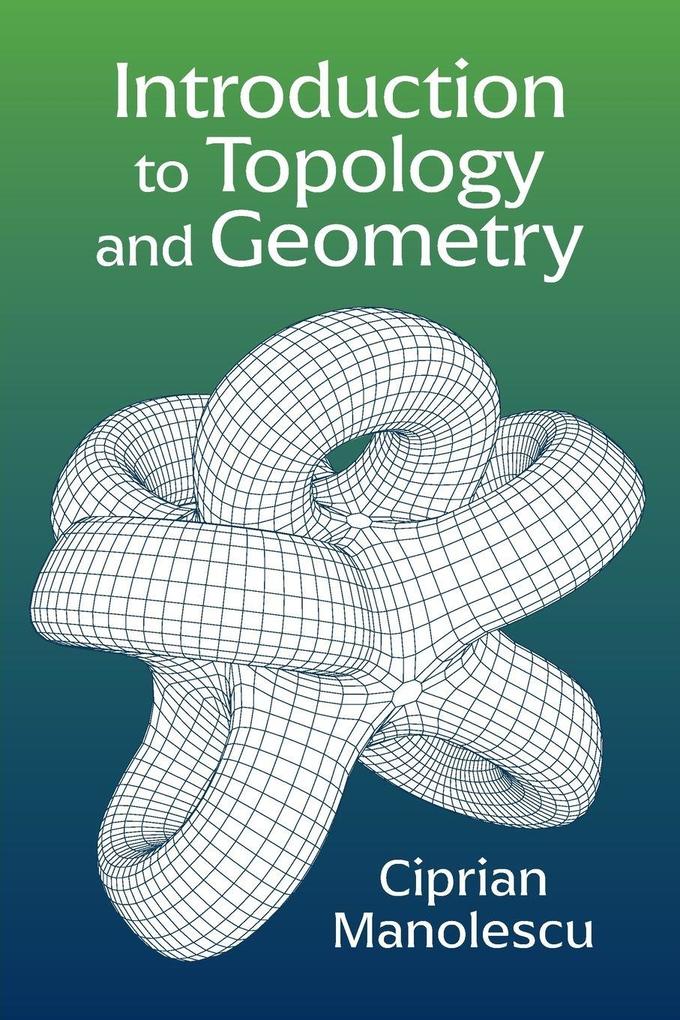 Introduction to Topology and Geometry