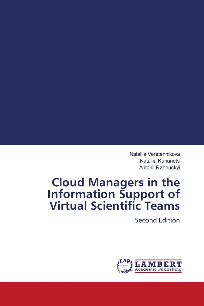 Cloud Managers in the Information Support of Virtual Scientific Teams