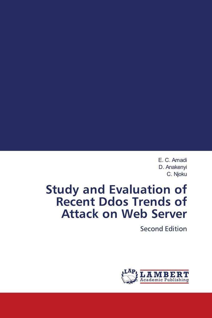 Study and Evaluation of Recent Ddos Trends of Attack on Web Server