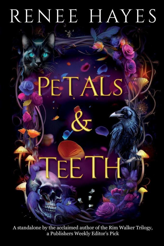 Petals & Teeth