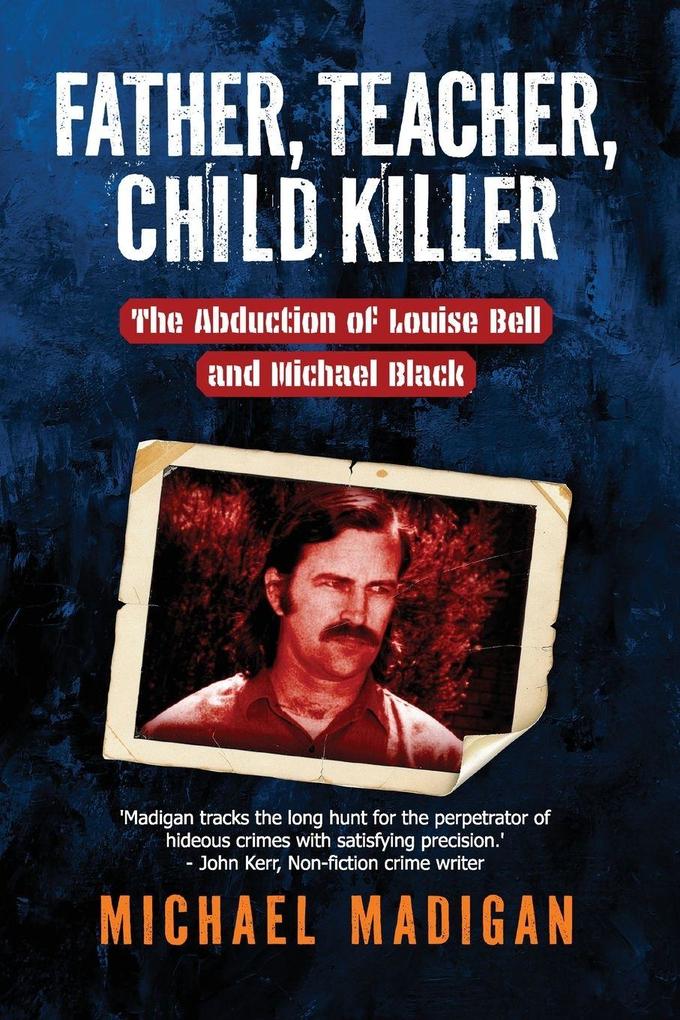 Father Teacher Child Killer