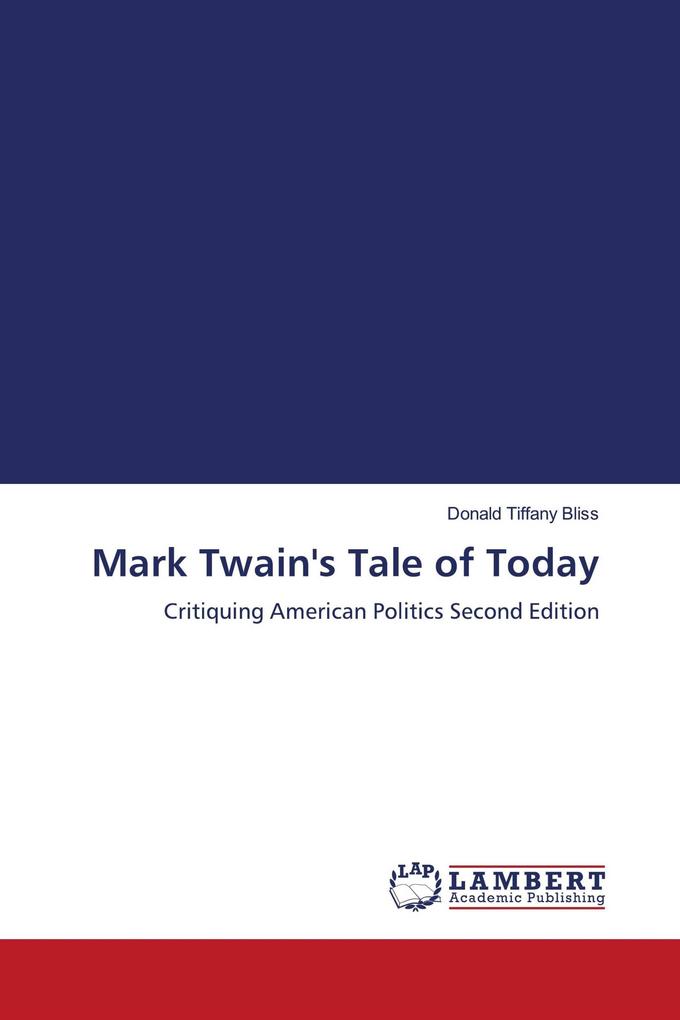 Mark Twain's Tale of Today