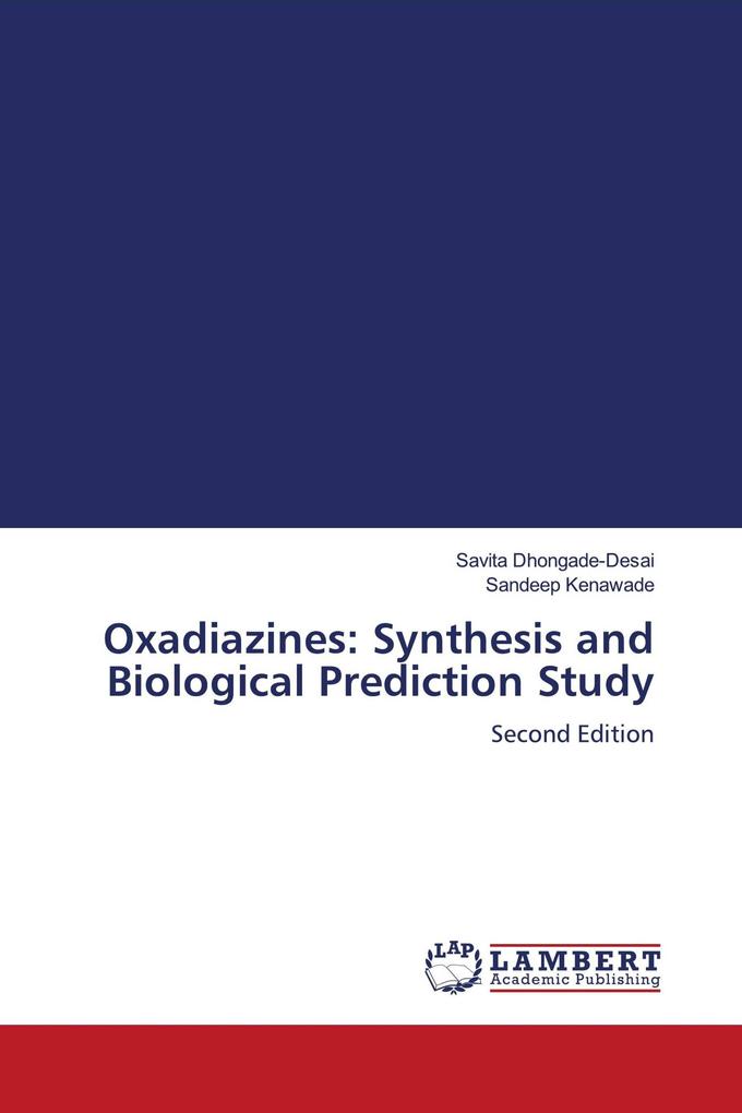 Oxadiazines: Synthesis and Biological Prediction Study