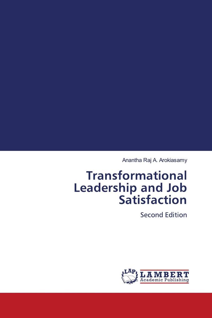 Transformational Leadership and Job Satisfaction