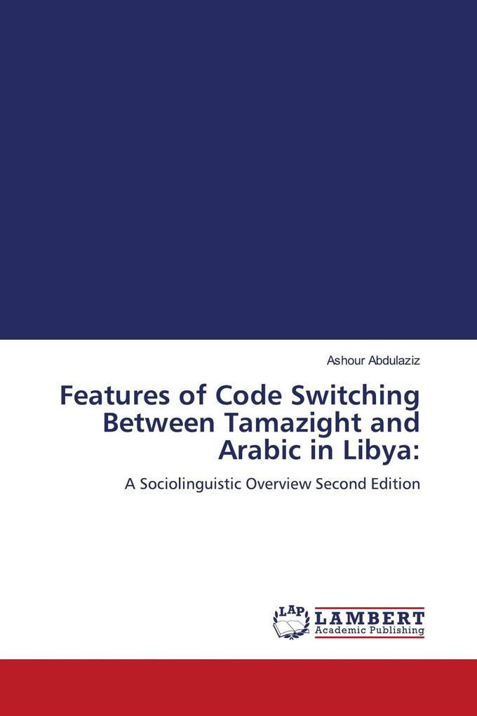 Features of Code Switching Between Tamazight and Arabic in Libya: