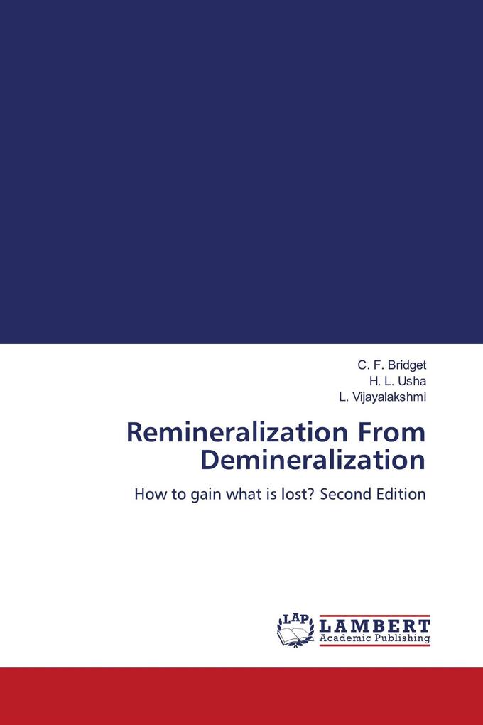 Remineralization From Demineralization