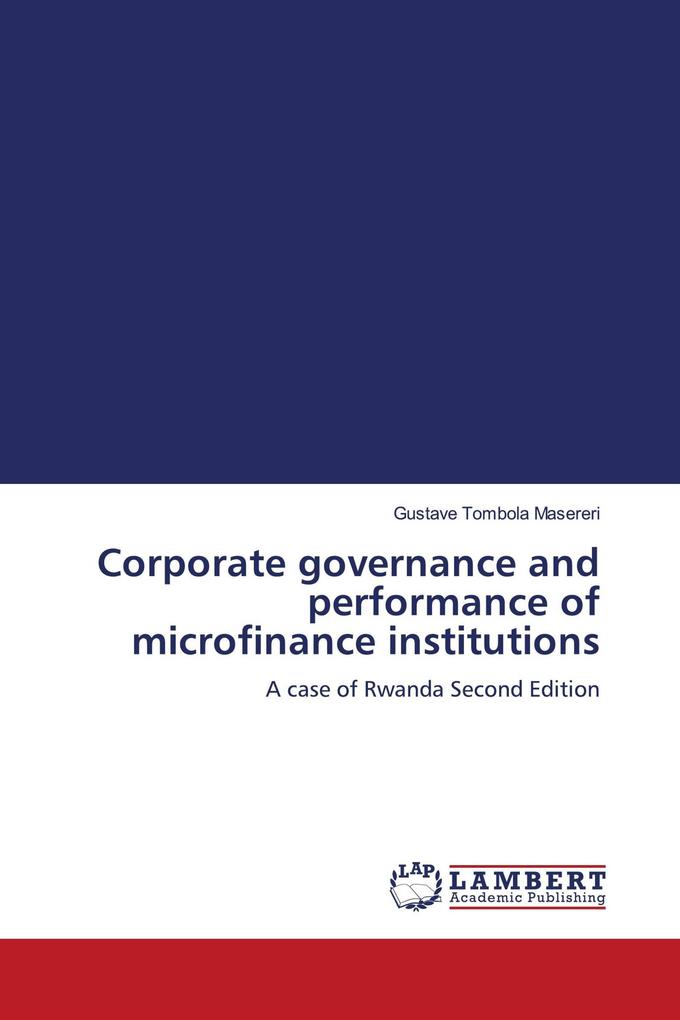 Corporate governance and performance of microfinance institutions