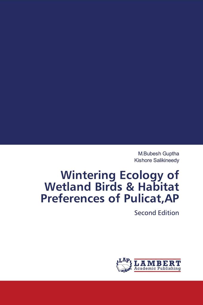 Wintering Ecology of Wetland Birds & Habitat Preferences of PulicatAP