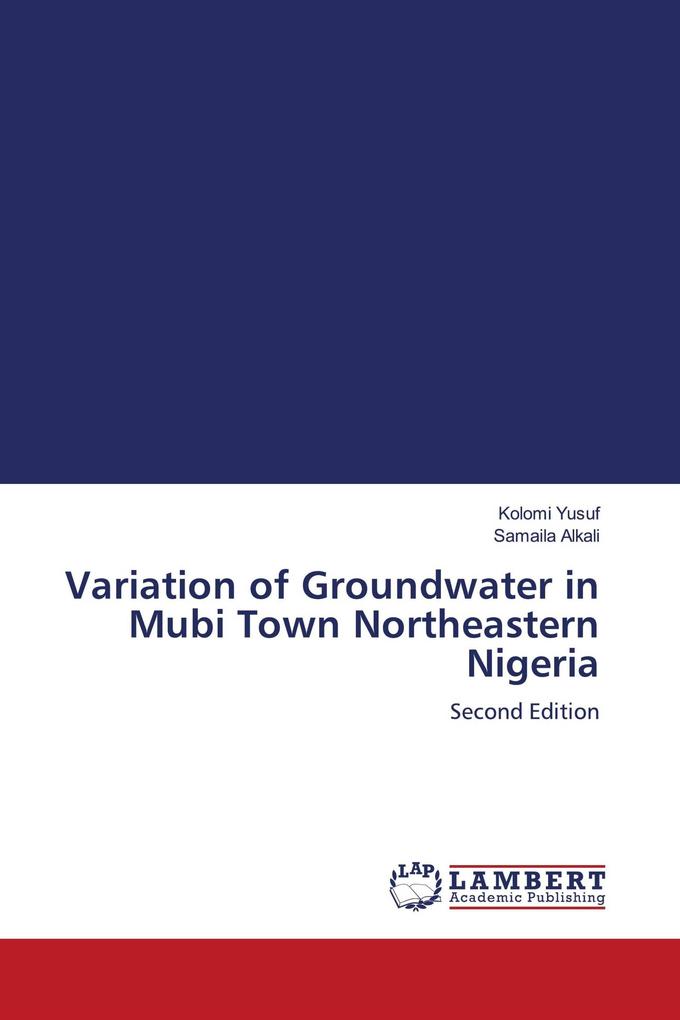 Variation of Groundwater in Mubi Town Northeastern Nigeria
