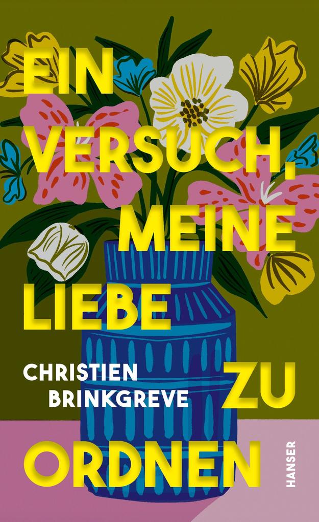 Ein Versuch meine Liebe zu ordnen