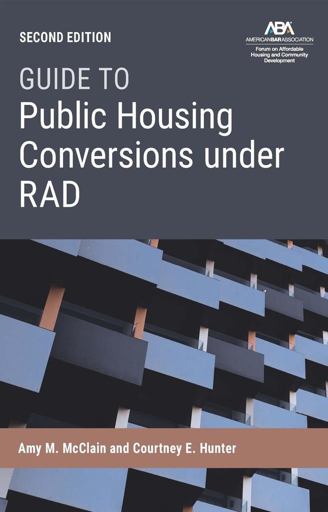Guide to Public Housing Conversion under RAD Second Edition