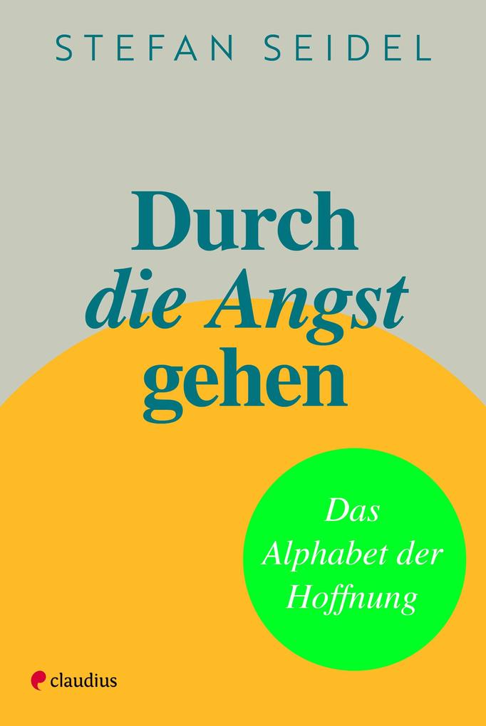 Durch die Angst gehen