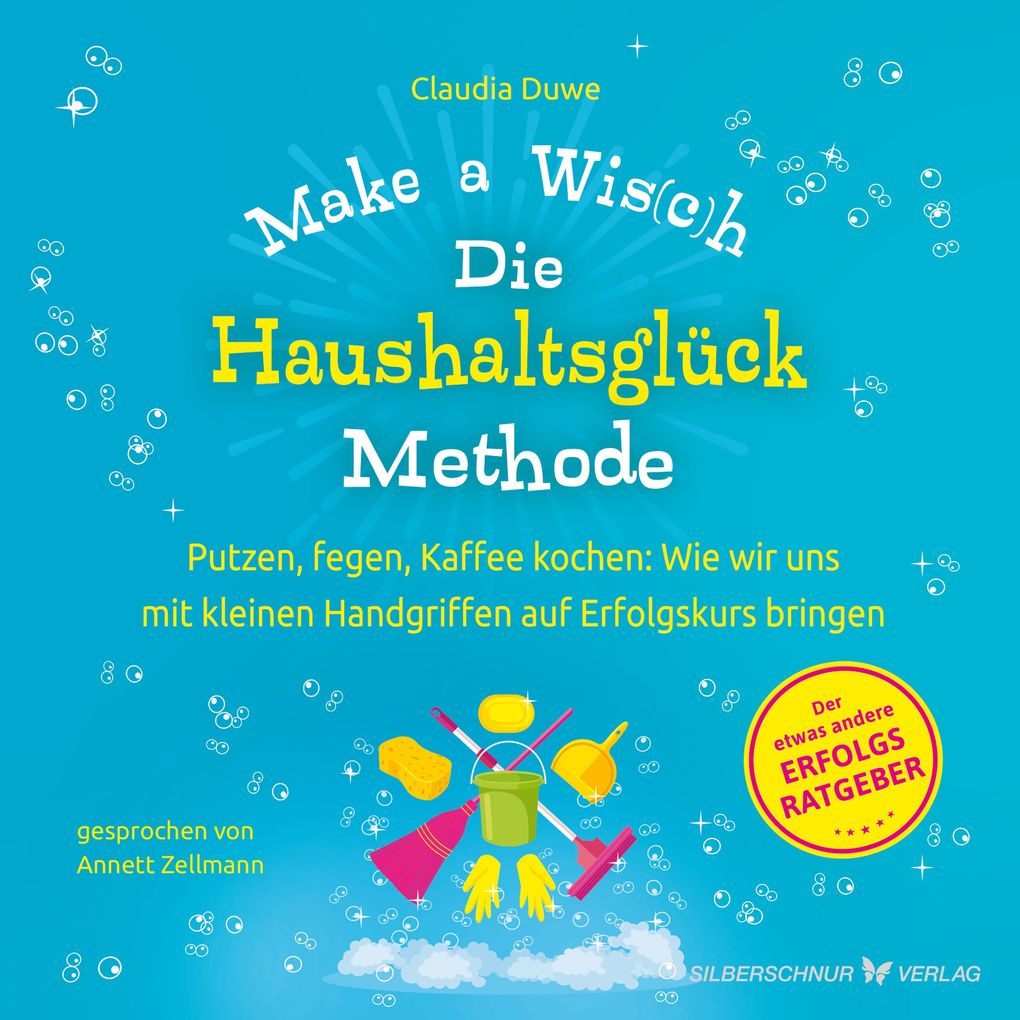 Die Haushaltsglück-Methode Make a Wis(c)h