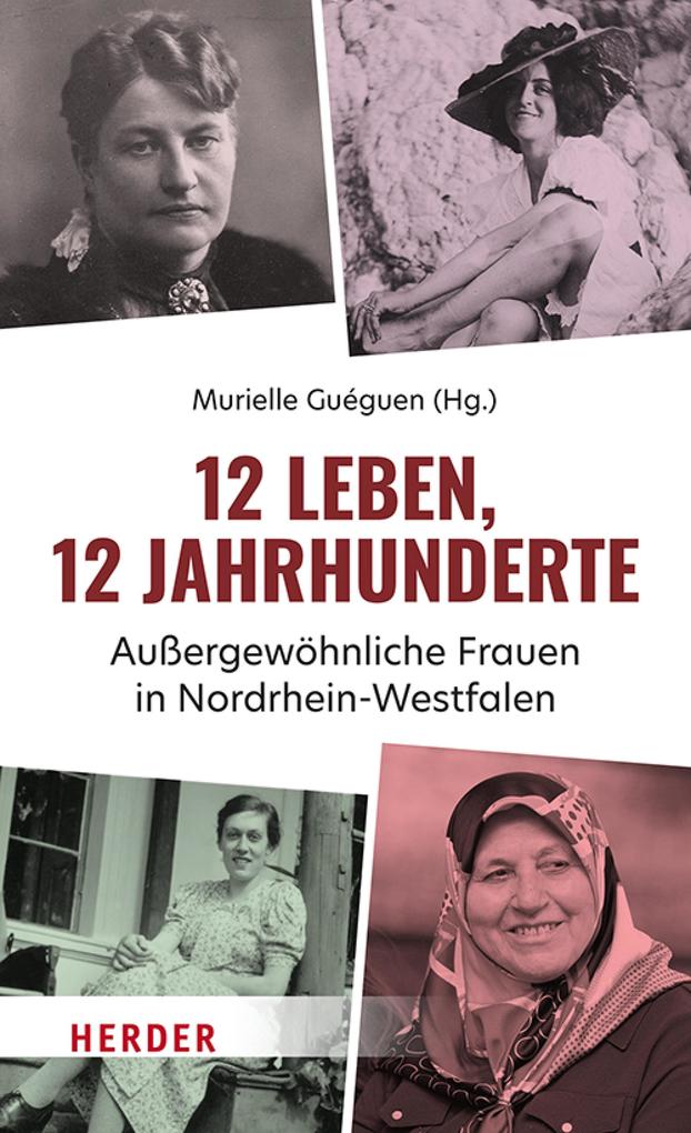 12 Leben 12 Jahrhunderte