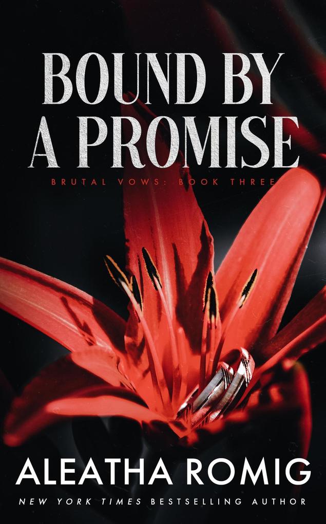 BOUND BY A PROMISE (Brutal Vows #3)