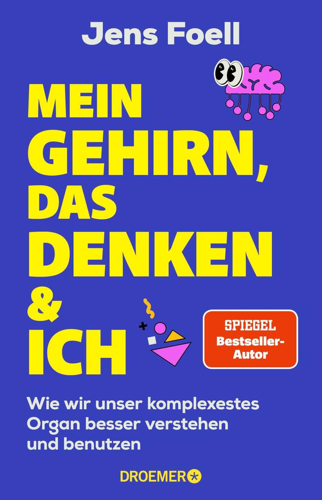 Mein Gehirn das Denken und ich