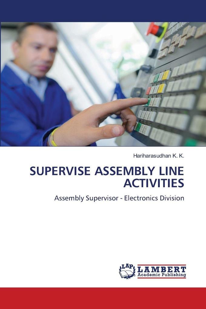 SUPERVISE ASSEMBLY LINE ACTIVITIES
