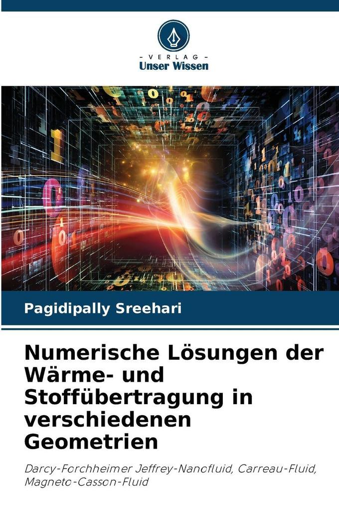 Numerische Lösungen der Wärme- und Stoffübertragung in verschiedenen Geometrien