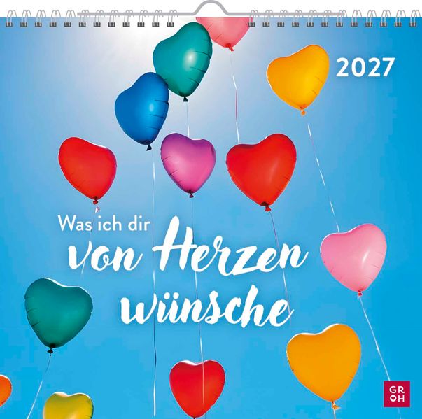 Wandkalender 2027: Was ich dir von Herzen wünsche