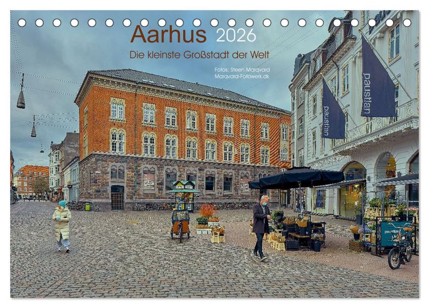AARHUS die kleinste Großstadt der Welt (Tischkalender 2026 DIN A5 quer) CALVENDO Monatskalender