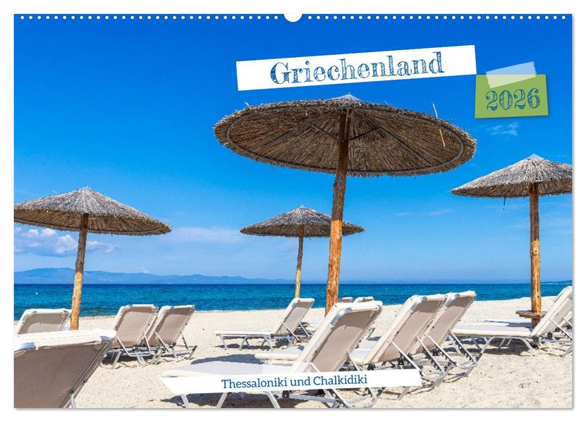 Griechenland - Thessaloniki und Chalkidiki (Wandkalender 2026 DIN A2 quer) CALVENDO Monatskalender