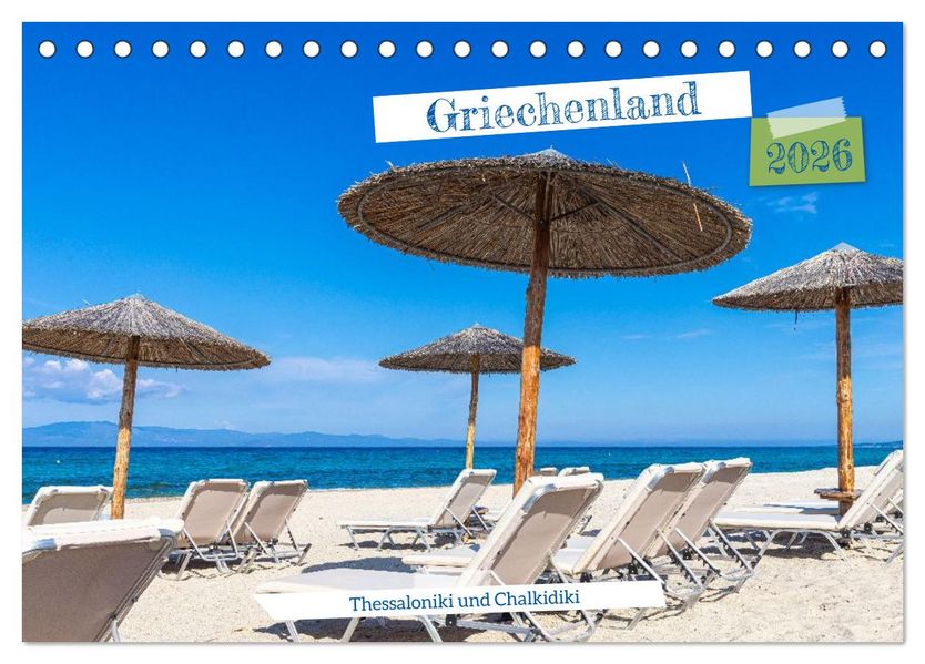 Griechenland - Thessaloniki und Chalkidiki (Tischkalender 2026 DIN A5 quer) CALVENDO Monatskalender