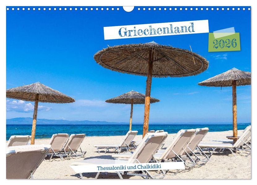 Griechenland - Thessaloniki und Chalkidiki (Wandkalender 2026 DIN A3 quer) CALVENDO Monatskalender